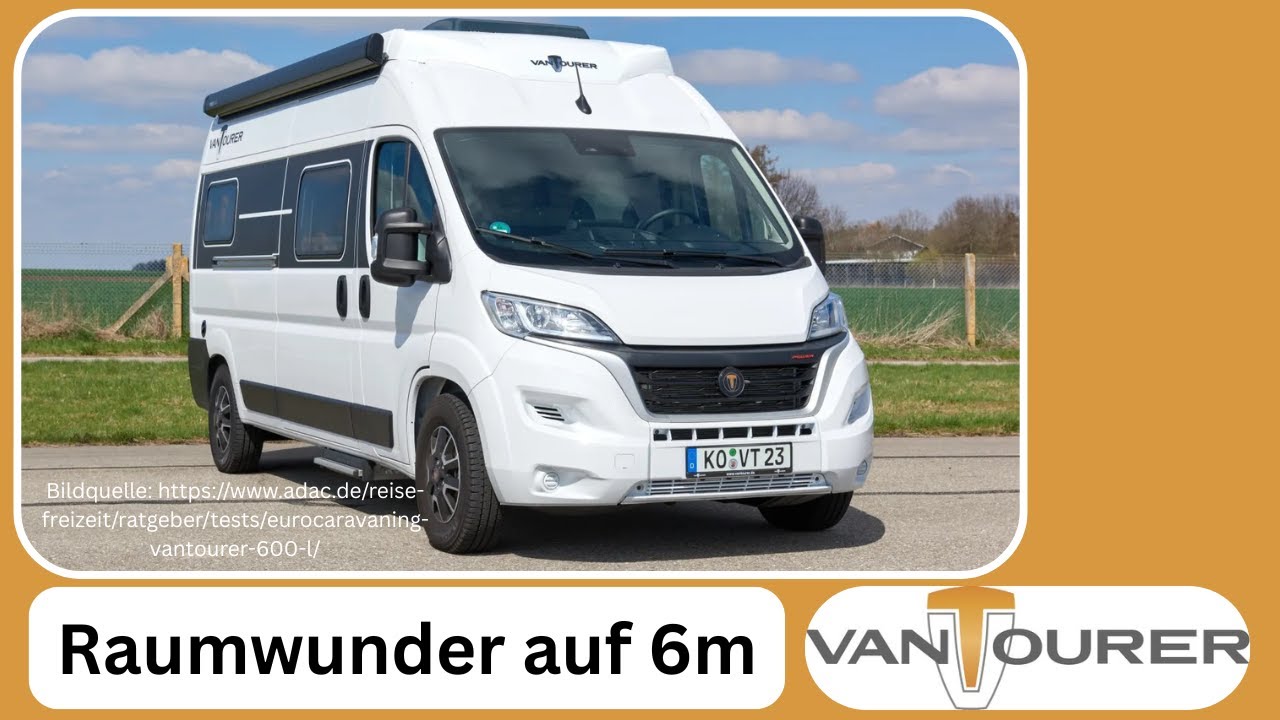 Vantourer 600 L Roomtour: Das Raumwunder des Kastenwagens auf 6m Länge im Detail