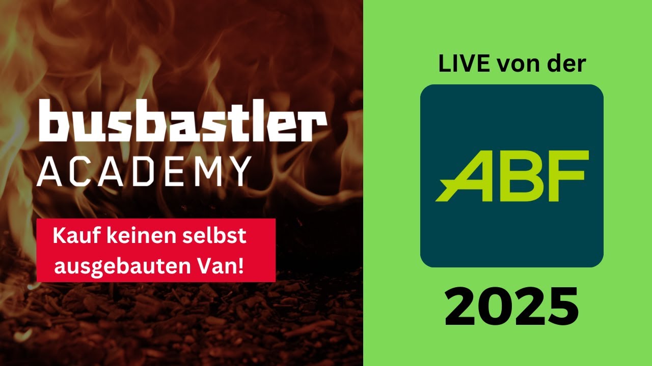 Warum man keinen selbstausgebauten Van kaufen sollte! I Busbastler I ABF Hannover 2025 I MoMa Camp