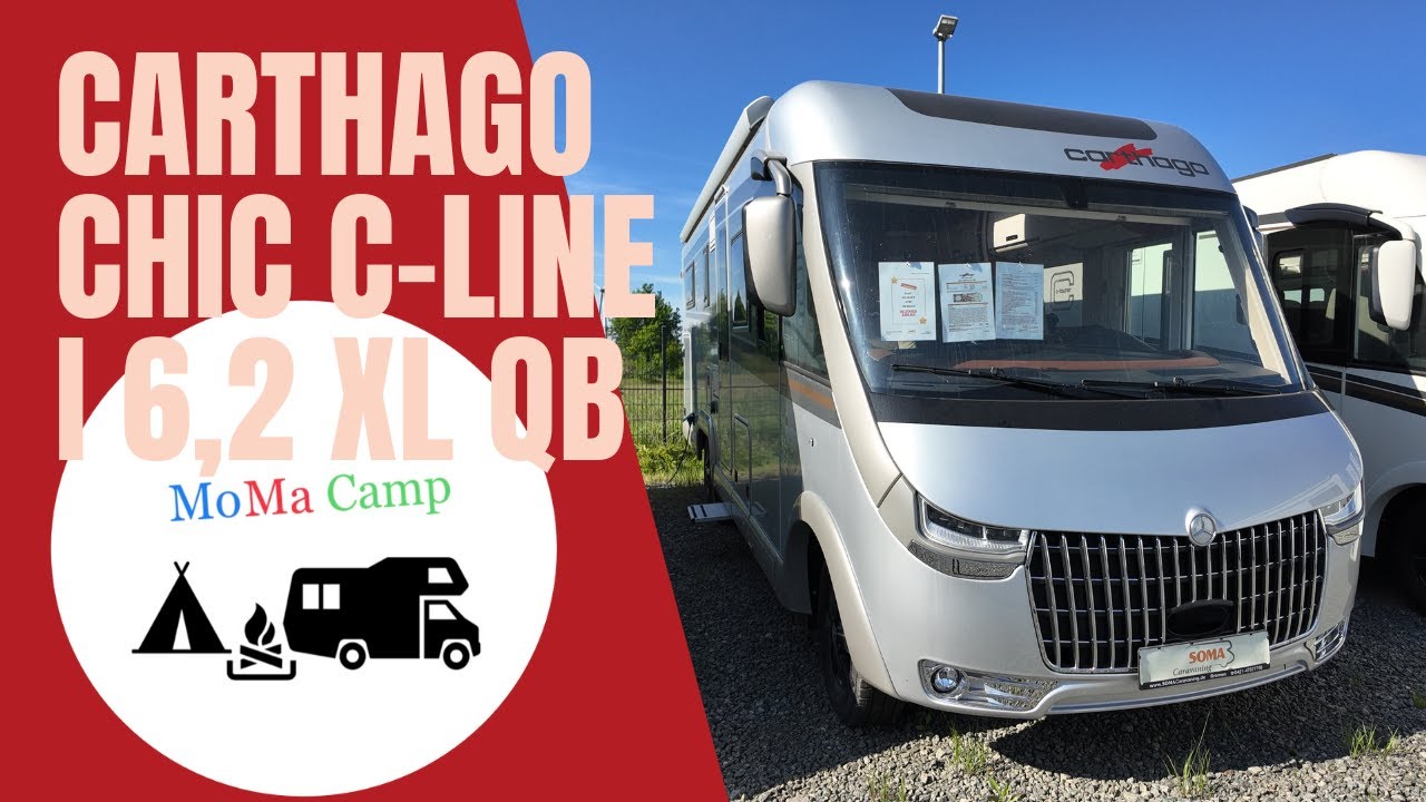 Carthago Chic C-Line I 6,2 XL QB I SOMA Caravaning Bremen I MoMa Camp