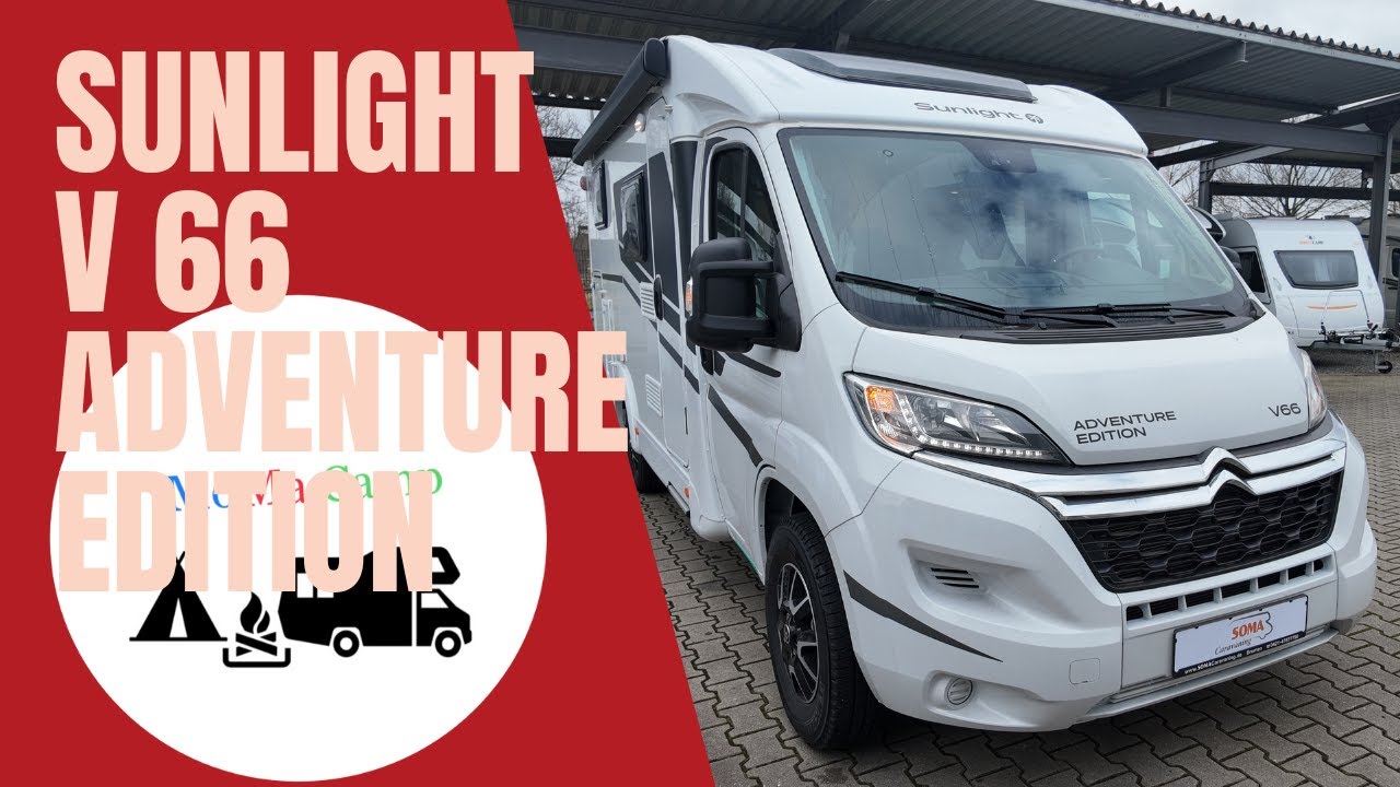 Sunlight V 66 Adventure Edition I SOMA Caravaning Bremen