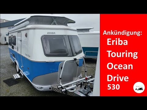 Ankündigung Eriba Touring Ocean Drive 530 I Vörtmann GmbH