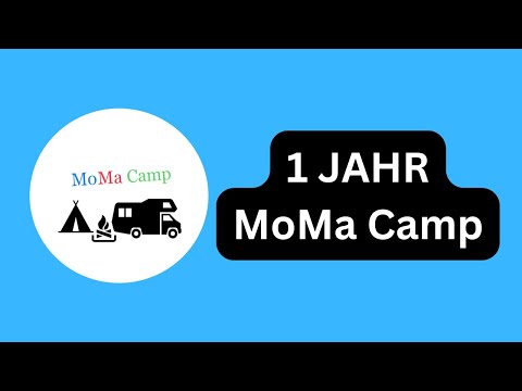 1 JAHR MoMa Camp! Wir feieren Jubiläum