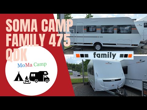 SOMA CAMP (BY LMC) Family 475 QDK I SOMA Caravaning Bremen I MoMa Camp